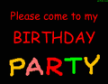 Please come to my BIRTHDAY PARTY