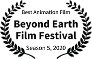Festival Award: Best Animation Film, Beyond Earth Film Festival 2020