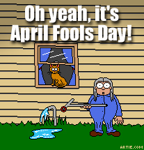 Oh Yeah, it's April Fools Day! still toon