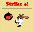 Strike 3!