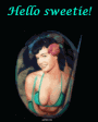 Hello sweetie!