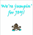 We're jumpin' for joy!