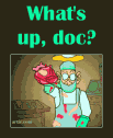 What's up, doc?