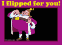 I flipped for you!