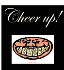 Cheer up!