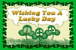 Wishing you a lucky day