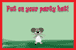 Put on your party hat!