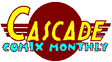 Cascade Comix Monthly