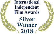 2018 International Independent Film Awards: Silver Award winner