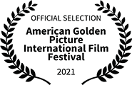 Official Selection, American Golden Pictures International Film Festival 2021