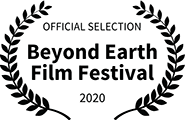 Official Selection, Beyond Earth Film Festival, 2020