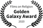 Best Film on Religion: Golden Galaxy Award, 2020