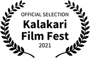 Official Selection, Kalakari Film Fest, 2021