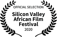 Official Selection, Silicon Valley African Film Festival, 2020