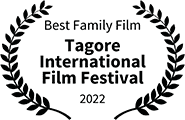 Winner: Family/Children Films, Tagore International Film Festival 2022 Winner: Family/Children Films, Tagore International Film Festival 2022