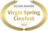 Silver Award: Best Music Video - Virgin Spring Cinefest, 2020