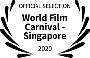 Official Selection, World Film Carnival, Singapore 2020